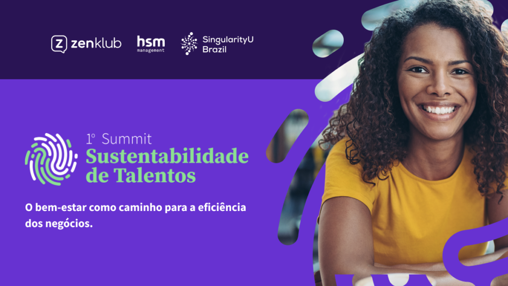 HSM & Zenklub 1º Summit Sustentabilidade de Talentos Zenklub