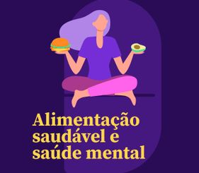Alimentação saudável e saúde mental