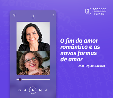 O fim do amor romântico e as novas formas de amar, com Regina Navarro Lins