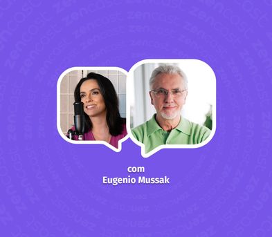 Autoconhecimento e inteligência emocional com Eugenio Mussak