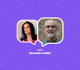 Networking e relacionamentos de valor com Alexandre Caldini